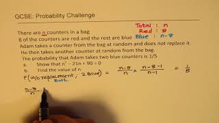 Prove probability is n^2 - 21n + 90 for 2 Blue Chips without replacement GCSE Solutions