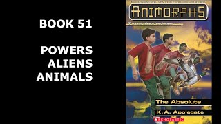 NTTS: Animorphs | Book 51 The Absolute