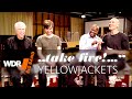 Yellowjackets:  take five! minutes with... | WDR BIG BAND