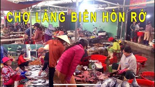 Chợ Hòn Rớ - Nét đẹp làng biển Hòn Rớ - Gửi người xa quê - The beauty of Hon Ro fishing village