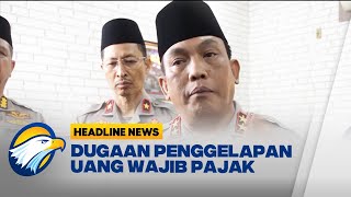 Perwira Polisi Diperiksa Soal Korupsi Pajak