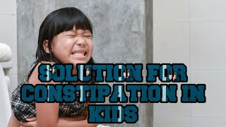 Constipation In Kids (ಮಕ್ಕಳ ಮಲಬದ್ಧತೆಗೆ ಇಲ್ಲಿದೆ ಉಪಾಯ)