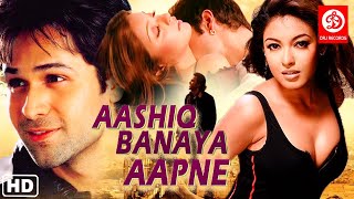 Aashiq Banaya Aapne Full Hindi Movie | Emraan Hashmi | Tanushree Dutta