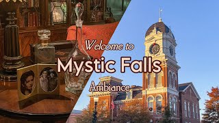 welcome to mystic falls - ambience