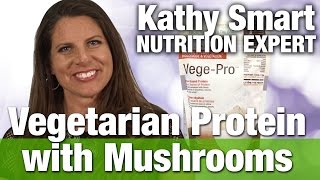 Organika Vegetarian Protein with Mushrooms with Nutrition Expert Kathy Smart