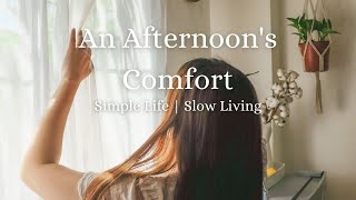 SIMPLE LIFE Silent Vlog #10: Afternoon Thoughts that Comfort Me