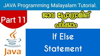 IF Else If statement | Java Programming Malayalam Tutorial | Part 11 0f 30 |