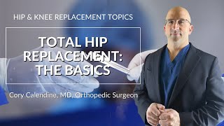 Total Hip Replacement: The Parts Explained
