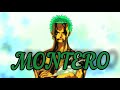 ZORO - [AMV] - MONTERO