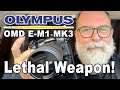 Olympus OMD E-M1 MK3 Review - IN ENGLISH