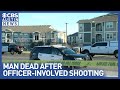 Man fatally shot by police at Austin apartment complex