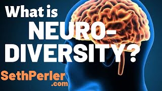 What is NEURODIVERSITY?