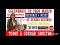 💥adelantan los pagos de marzo💵 pensiÓn bienestar de los adultos mayores 👀calendario de pago 2025😱🤑