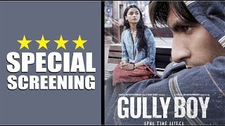 "Gully Boy" Movie Special Screening | Alia Bhatt | Ranveer Singh | Zoya Akhtar