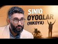 (HIKOYA) SINIQ OYOQLAR, SALOVAT VA IRODA TARBIYASI | @YOLDAGIODAM #abdukarimmirzayev