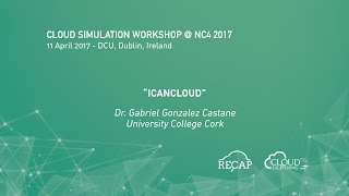 iCanCloud [Dr. Gabriel Gonzalez Castane, UCC]