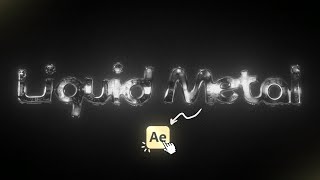 Liquid Metal Text Animation – After Effects Tutorial