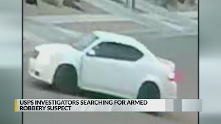 Usps Investigators Looking For Robbery Suspect