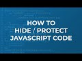 How to Hide / Protect Your JavaScript & CSS Code and make it secure - Technique & obfuscate Tool