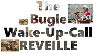 The military bugle wake up call