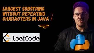 Longest Substring Without Repeating Characters in Java | Coding Interview Essential