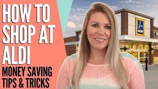How to Shop at ALDI | Tips and Tricks for SAVING MONEY!
