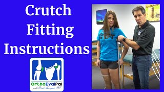 Crutch Fitting Instructions