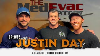 The Medevac Podcast: Ep 055 Justin Day