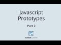 JavaScript Prototypes (Part 2)
