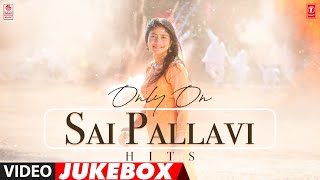 Only On Sai Pallavi Hits Video Jukebox | Selected Sai Pallavi Telugu Songs | Telugu Hits