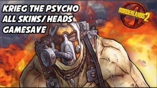 Borderlands 2 - All Skins/Heads GameSave For Krieg the Psycho