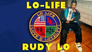 Original Lo Life – The Rudy Lo Episode