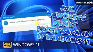 Tworzenie punktu przywracania w systemie Windows 11.