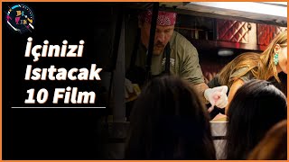 İçinizi Isıtacak 10 Film Önerisi