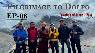 Dolpo Pilgrimage Episode 8