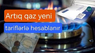 DİQQƏT: Artıq bu sayğaclarda qaz yeni tariflərlə hesablanır - Azəriqaz Açıqladı