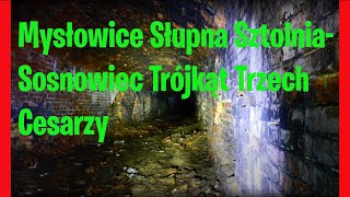 Mysłowice Słupna Sztolnia- Sosnowiec Trójkąt Trzech Cesarzy