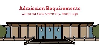 CSUN Admissions Requirements – Freshmen