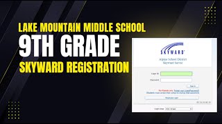 9th grade Skyward registration