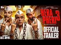 Hera Pheri 3 | Official Hilarious Trailer | Akshay Kumar |Suniel Shetty |Paresh Rawal |Farhad Samjhi