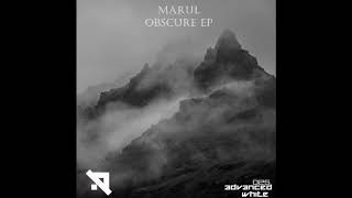 Marul - Obscure (Original Mix) [Advanced (White)]