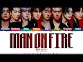 ATEEZ 'Man on Fire' Lyrics (에이티즈 Man on Fire 가사) [Color Coded Han_Rom_Eng] ShadowByYoongi