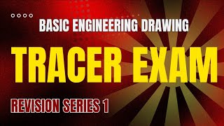 BASIC ENGINEERING DRAWING/REVISION/DAY 1/TRACER EXAM#civilengineering #engineeringdrawing #overseer