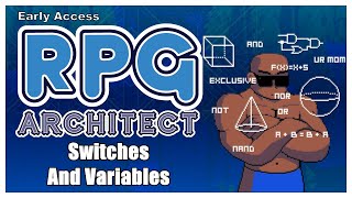 RPG Architect Tutorial - Switches and Variables