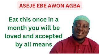 Aseje Ebe awon agba