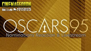 Oscars 95 Nominations Reaction and Livestream