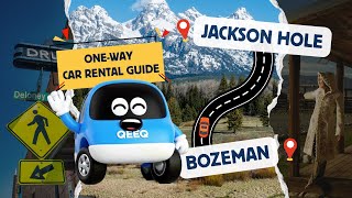 🚗 Jackson Hole to Bozeman One-Way Car Rental Guide | Explore Yellowstone & Beyond