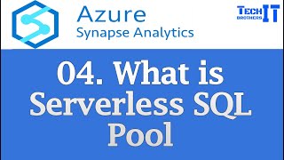 What is Serverless SQL Pool in Azure Synapse? | Azure Synapse Analytics Tutorial for Beginners