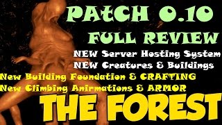 The Forest - Patch 0.10 - NEW Building Foundations/Creatures/Climbing/Walkie Talkies - Full REVIEW