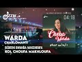 warda charlomanti 2022 kol choufa makhloufa avec didou chitous • exclu dzzik 2022